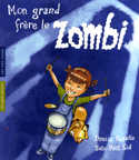 Mon grand frère le zombi